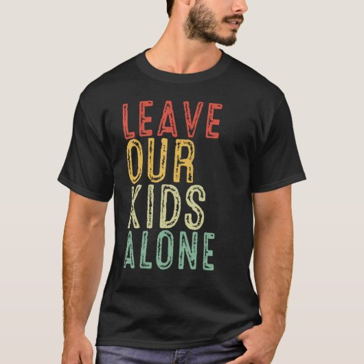 Mama Papa Weckte liberal Verlassen Unsere Kinder a T-Shirt (Vorderseite)