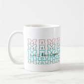 Mama Pattern Moderne Mama Kinder nennen Muttertag Kaffeetasse (Links)