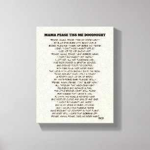 MAMA PEASE TISS ME DOODNIGHT LEINWANDDRUCK