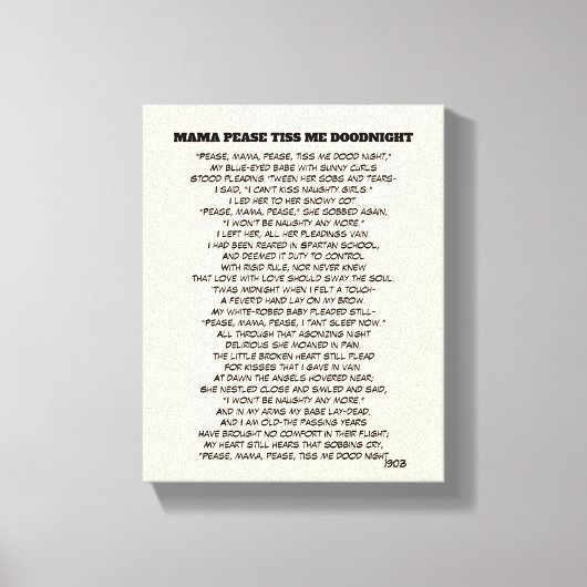 MAMA PEASE TISS ME DOODNIGHT LEINWANDDRUCK (Vorderseite)