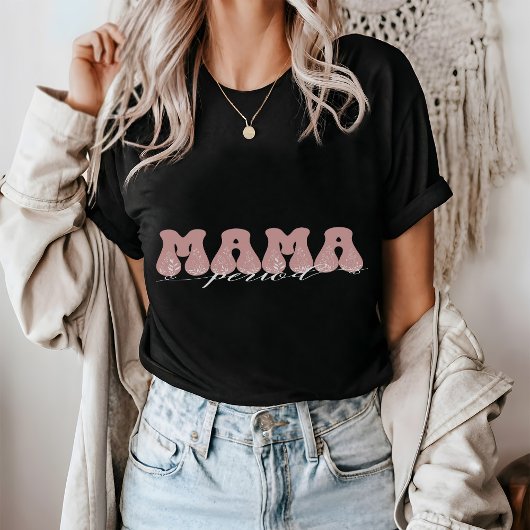 MAMA Period T - Shirt