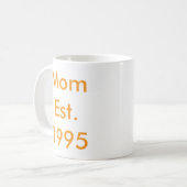 Mama Personalisiertes Jahr Kaffeetasse (Vorderseite Links)