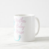 Mama Postpartum Mutter Baby Krankenschwester Baby Kaffeetasse (VorderseiteRechts)