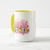 Mama Power Tasse (Vorderseite Links)