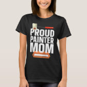 Mama Proud Painter Mama Ragal T-Shirt (Vorderseite)