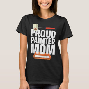 Mama Proud Painter Mama Ragal T-Shirt