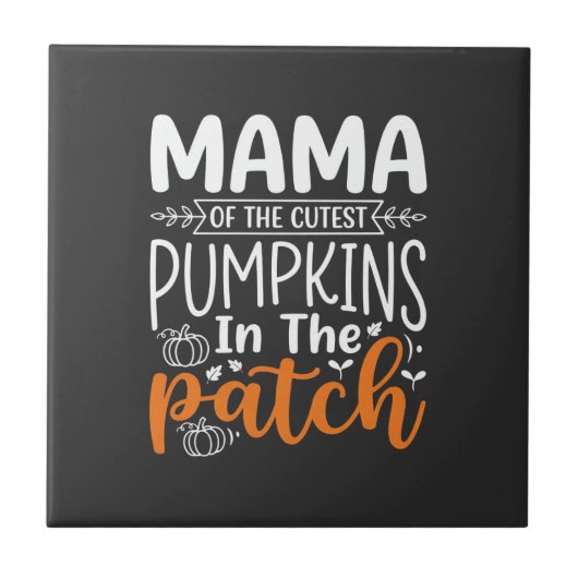 Mama Pumpkins Patch Halloween Design_1 Fliese (Vorderseite)