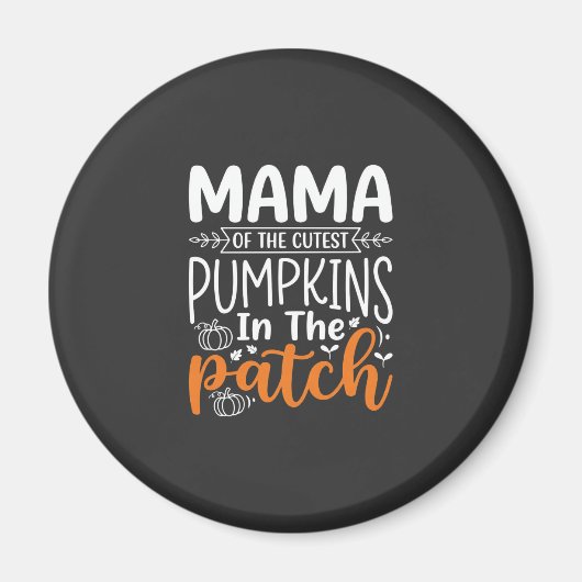 Mama Pumpkins Patch Halloween-Design_1 Magnet (Vorne)