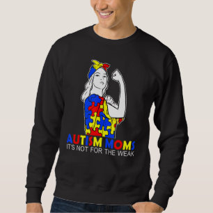 Mama Puzzle Autismus Kind Es ist nicht für die sch Sweatshirt