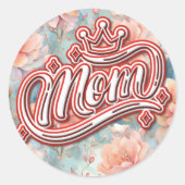 Mama Queen Floral Runder Aufkleber (Vorderseite)