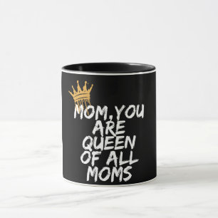 Mama Queen of All Mama Design Tasse