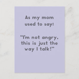Mama Redewendungen: Nicht wütend, nur so wie ich s Postkarte