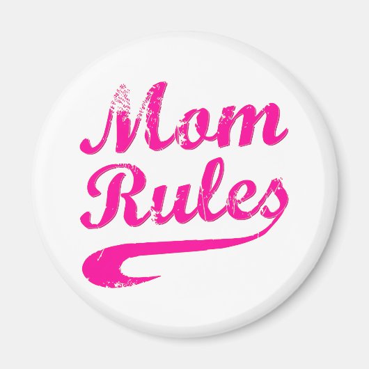 Mama regiert Funny Sprichwort Magnet (Vorne)