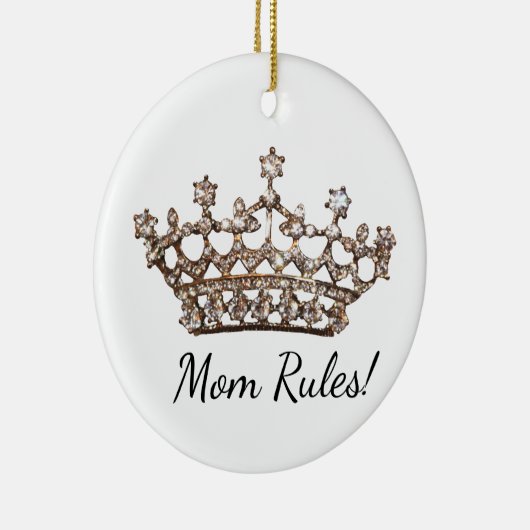 "Mama regiert!" Tiara Keramik Ornament (Rechts)