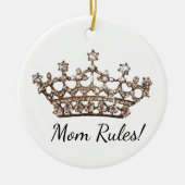 "Mama regiert!" Tiara Keramik Ornament (Vorne)