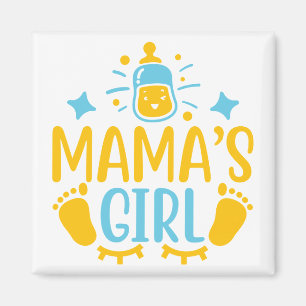 Mama’s Girl Magnet