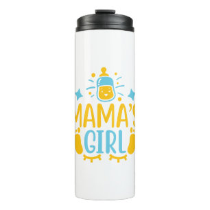 Mama’s Girl Thermosbecher