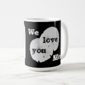 Mama Sand Dollars Tasse in Schwarzweiß-Liebe (VorderseiteRechts)