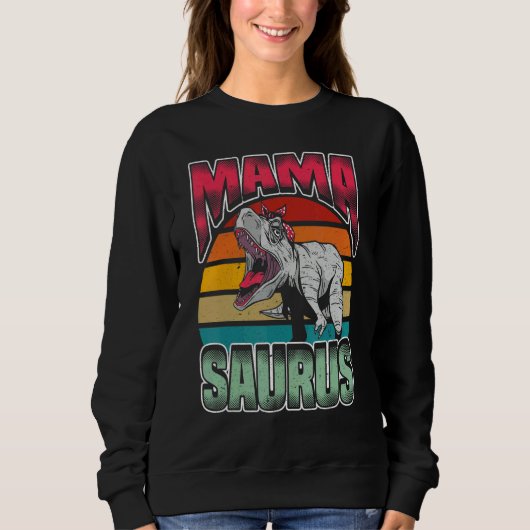 Mama Saurus Mamasaurus Trex Dinosaurier Sweatshirt (Vorderseite)