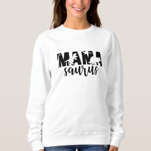 Mama Saurus Sweatshirt (Vorderseite)