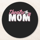 Mama | Schauspiel Lovers Runder Pappuntersetzer (Vorderseite)
