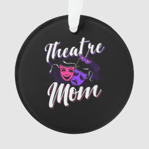 Mama  Schauspielerin Schauspiel Schauspielerin Bü Ornament