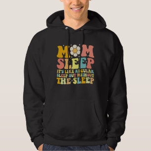 Mama Schlafen Muttertag Groovy Retro Hoodie