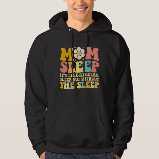 Mama Schlafen Muttertag Groovy Retro Hoodie (Vorderseite)