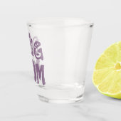 Mama Schnapsglas (Rechts)