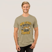 Mama schneller als ein Cheetah, der Kaffee nachjag Tri-Blend Shirt (Vorderseite voll)