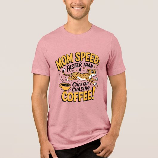 Mama schneller als ein Cheetah, der Kaffee nachjag Tri-Blend Shirt (Vorderseite)