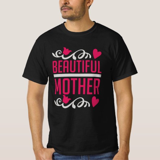 Mama - Schöne Mutter T-Shirt (Vorderseite)