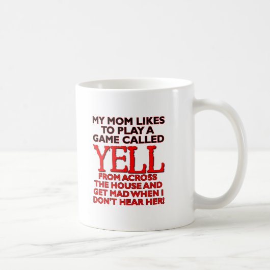 Mama schreit über das Haus und lustige Mug Kaffeetasse (Rechts)