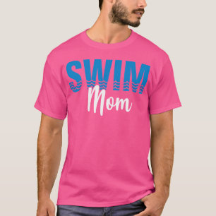 Mama Schwimmen Wassersport Schwimmen T-Shirt