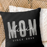 Mama seit 20XX Moderne, einfache Preppy Kissen<br><div class="desc">Dieses einfache und moderne Design besteht aus san-Serifentypografie.</div>