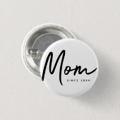 Mama seit 20XX Moderner, einfacher Chic Button (Vorne & Hinten)