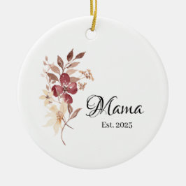 Mama seit Jahr – Neuer Meilenstein für Mama Keramik Ornament