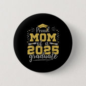 Mama Senior 2025 Proud-Mama eines Cl von 2025 Grad Button (Vorderseite)