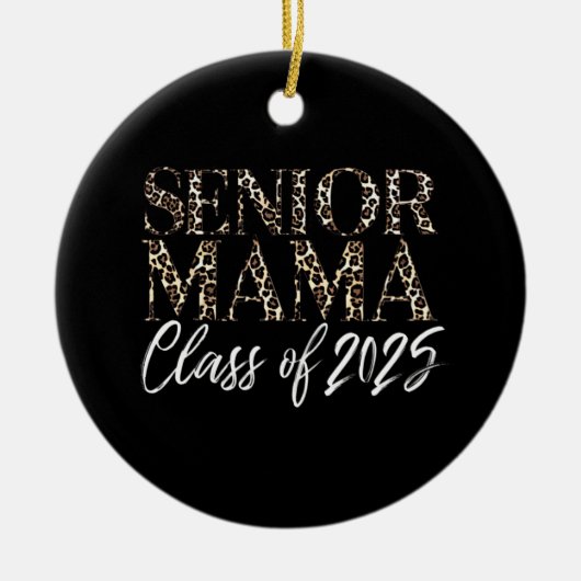 Mama Senior 2025 stolz Mama einer Klasse von 2025 Keramik Ornament (Vorne)