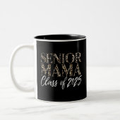 Mama Senior 2025 stolz Mama einer Klasse von 2025 Zweifarbige Tasse (Links)