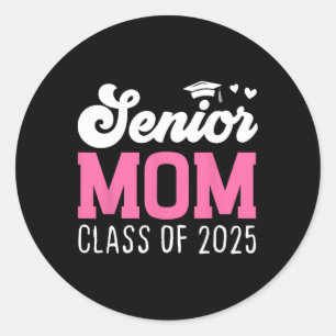 Mama Senior 2025 Stolz Mama Von Einem Abgänger Von Runder Aufkleber