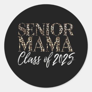 Mama Senior 2025 Stolze Mutter eines Absolventen d Runder Aufkleber