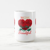 Mama, Sie machen das Leben schön - Morphing Tasse (Zentrum)