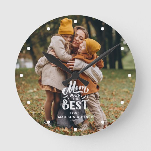 "Mama Sie sind das beste" Personalisierte Foto Runde Wanduhr (Vorderseite)