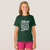 Mama Sie sind die Besten T-Shirt (Vorne ganz)