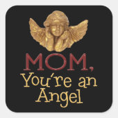 Mama Sie sind ein Angel-Aufkleber Quadratischer Aufkleber (Vorderseite)