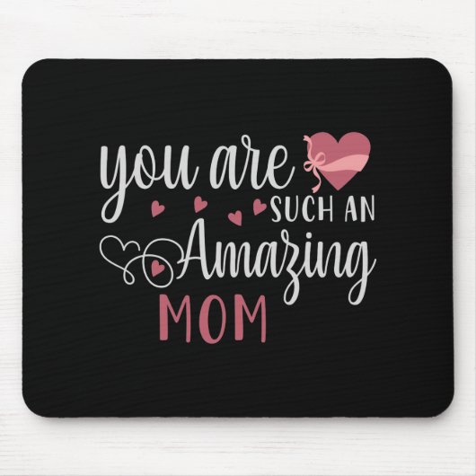 Mama - Sie sind so eine phantastische Mama Mousepad (Vorne)