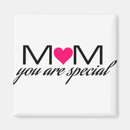 Mama Sie sind Special Magnet
