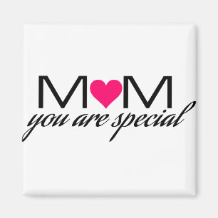 Mama Sie sind Special Magnet