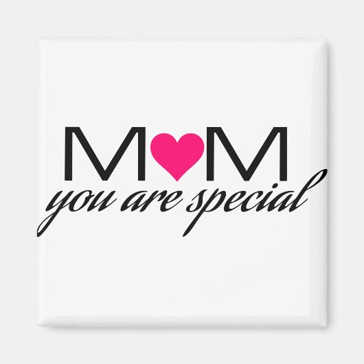 Mama Sie sind Special Magnet (Vorne)